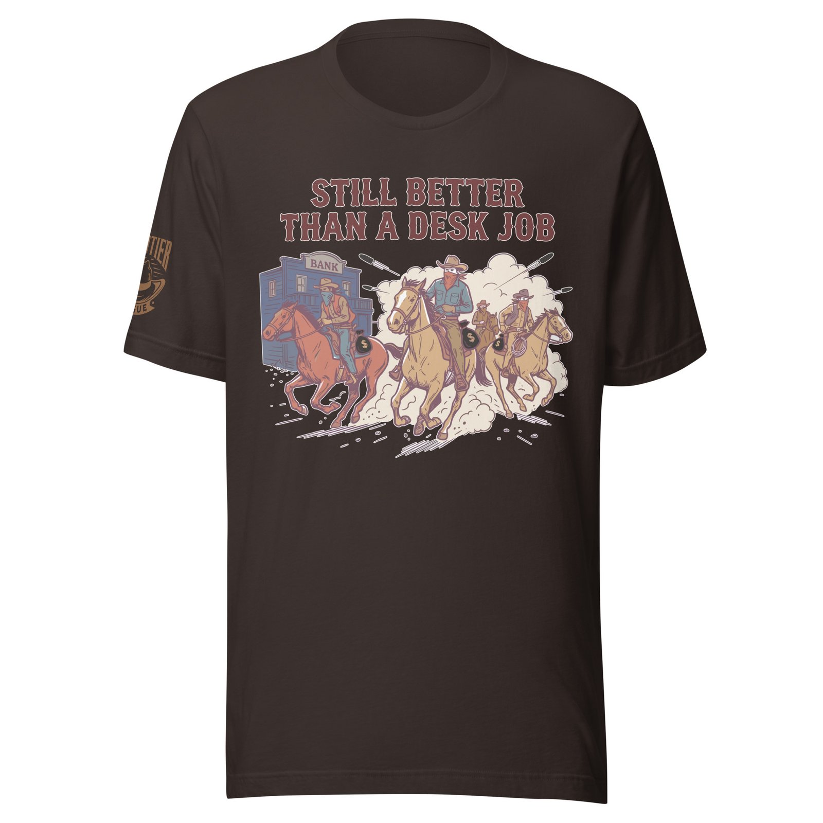 Frontier Rogue Still Better Than a Desk Job western graphic tee in Brown